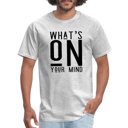 T-shirt - What’s on your Mind Print