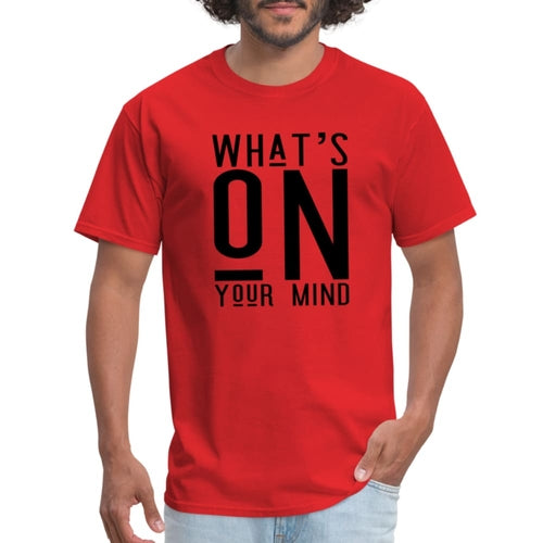 T-shirt - What’s on your Mind Print