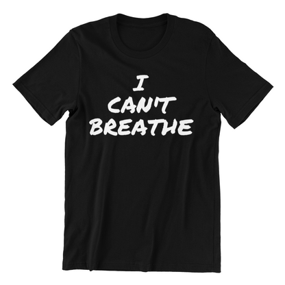 I Can't Breathe Shirt