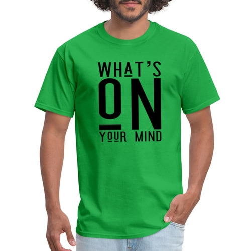T-shirt - What’s on your Mind Print