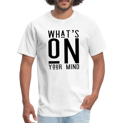 T-shirt - What’s on your Mind Print